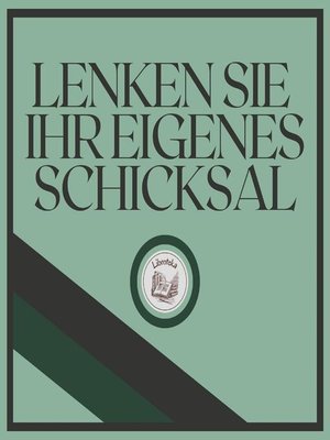 cover image of Lenken Sie Ihr Eigenes Schicksal
